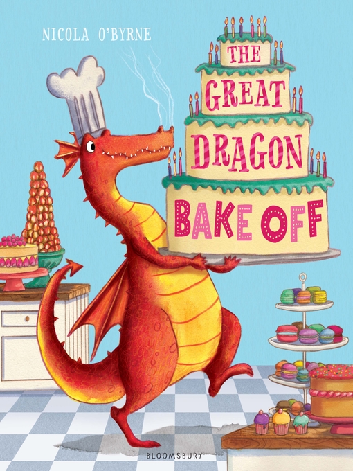 Title details for The Great Dragon Bake Off by Nicola O'Byrne - Available